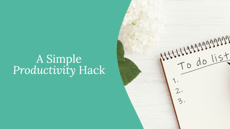 A Simple Productivity Hack