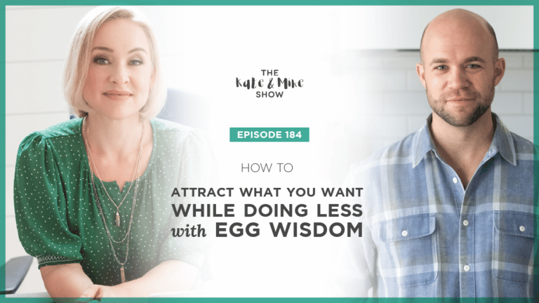 How to Attract What You Want While Doing Less with Egg Wisdom