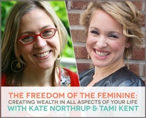 Kate Northrup & Tami Kent