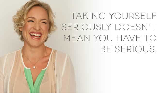 Taking-yourself-seriously-doesnt-mean-you-have-to-be-serious