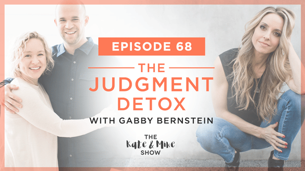 Gabrielle Bernstein: The Judgement Detox